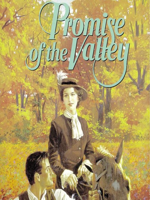 Title details for Promise of the Valley by Jane  Peart - Available